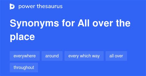 place thesaurus|all over the place thesaurus.